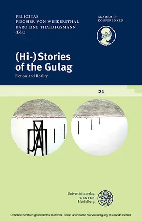 Fischer von Weikersthal / Thaidigsmann |  (Hi-)Stories of the Gulag | eBook | Sack Fachmedien