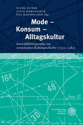 Huber / Hargaßner / Hausbacher |  Mode - Konsum - Alltagskultur | eBook | Sack Fachmedien