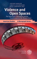 Mueller / Buschendorf / Sarkowsky |  Violence and Open Spaces | eBook | Sack Fachmedien