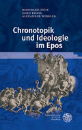 Huss / König / Winkler |  Chronotopik und Ideologie im Epos | eBook | Sack Fachmedien
