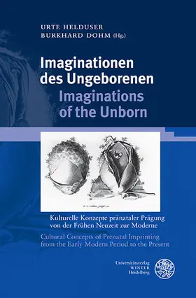 Helduser / Dohm |  Imaginationen des Ungeborenen/Imaginations of the Unborn | eBook | Sack Fachmedien