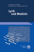 Steger / Fürholzer |  Lyrik und Medizin | eBook | Sack Fachmedien