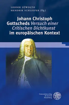Süwolto / Schlieper |  Johann Christoph Gottscheds ,Versuch einer Critischen Dichtkunst' im europäischen Kontext | eBook | Sack Fachmedien