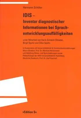 Schöler |  IDIS – Inventar diagnostischer Informationen bei Sprachentwicklungsauffälligkeiten | Buch |  Sack Fachmedien