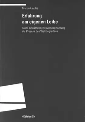 Liechti |  Erfahrung am eigenen Leibe | Buch |  Sack Fachmedien