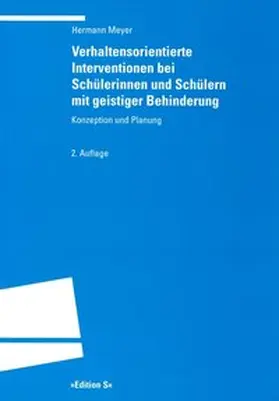 Meyer |  Verhaltensorientierte Interventionen bei Schülerinnen und Schülern mit geistiger Behinderung | Buch |  Sack Fachmedien