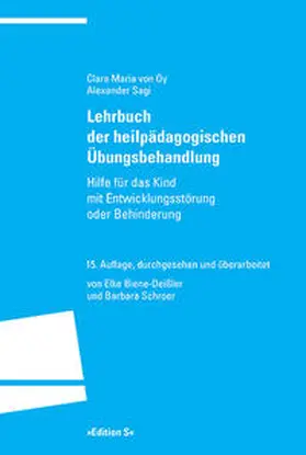 Oy / Sagi / Biene-Deißler |  Lehrbuch der heilpädagogischen Übungsbehandlung | Buch |  Sack Fachmedien