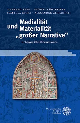 Kern / Kühtreiber / Nicka |  Medialität und Materialität "großer Narrative" | eBook | Sack Fachmedien