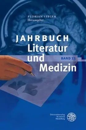 Steger |  Jahrbuch Literatur und Medizin | eBook | Sack Fachmedien