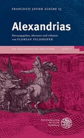 Feldhofer |  Francesco Javier Alegre SJ: Alexandrias | eBook | Sack Fachmedien