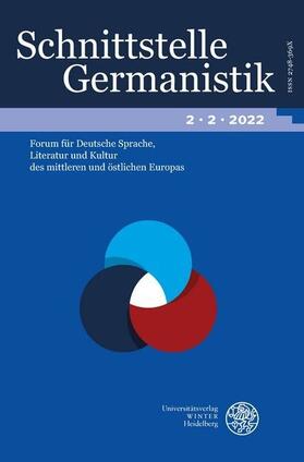 Tarvas / Höhne / Kovács | Schnittstelle Germanistik, Bd 2.2 (2022) | Buch | 978-3-8253-9345-8 | sack.de