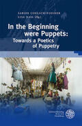 Coelsch-Foisner / Nais |  In the Beginning were Puppets: Towards a Poetics of Puppetry | Buch |  Sack Fachmedien
