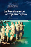 Chiquet / Dembruk / Jacobi |  La Renaissance « trop en corps » | Buch |  Sack Fachmedien