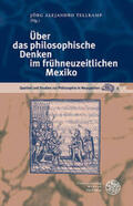 Tellkamp |  Über das philosophische Denken im frühneuzeitlichen Mexiko | Buch |  Sack Fachmedien