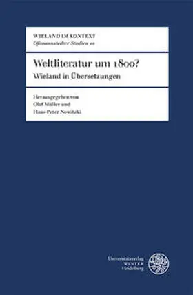 Müller / Nowitzki |  Weltliteratur um 1800? | Buch |  Sack Fachmedien