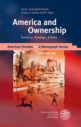 Mackenthun / Vasyltsov |  America and Ownership | Buch |  Sack Fachmedien