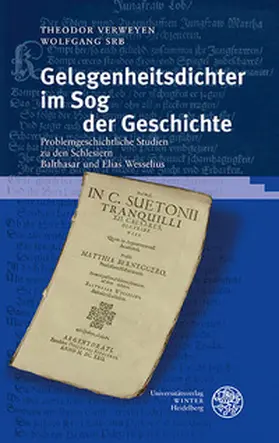 Verweyen / Srb |  Gelegenheitsdichter im Sog der Geschichte | Buch |  Sack Fachmedien
