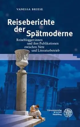Briese |  Reiseberichte der Spätmoderne | Buch |  Sack Fachmedien