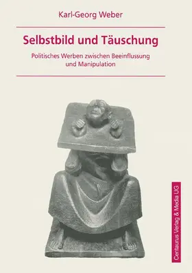 Weber |  Selbstbild und Täuschung | Buch |  Sack Fachmedien