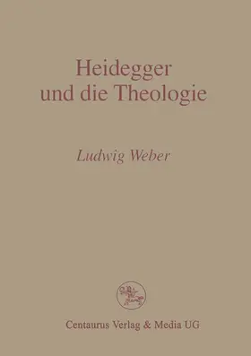 Weber, |  Heidegger und die Theologie | Buch |  Sack Fachmedien