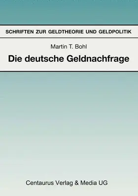 Bohl |  Die deutsche Geldnachfrage | Buch |  Sack Fachmedien