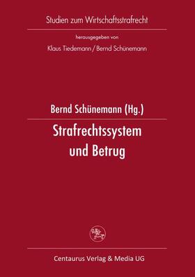 Schünemann | Strafrechtssystem und Betrug | Buch | 978-3-8255-0153-2 | sack.de