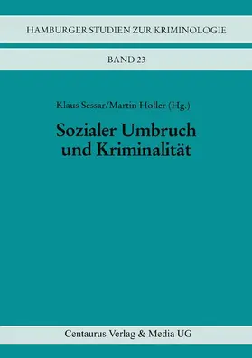 Sessar / Holler |  Sozialer Umbruch und Kriminalität | Buch |  Sack Fachmedien