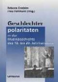 Grotjahn / Hoffmann |  Geschlechterpolaritäten in der Musikgeschichte des 18. bis 20. Jahrhunderts | Buch |  Sack Fachmedien