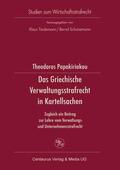 Papakiriakou |  Das Griechische Verwaltungsrecht in Kartellsachen | Buch |  Sack Fachmedien