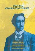 Pachl |  Siegfried Wagner-Kompendium I | Buch |  Sack Fachmedien