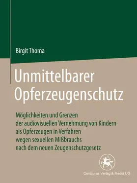 Thoma |  Unmittelbarer Opferzeugenschutz | Buch |  Sack Fachmedien