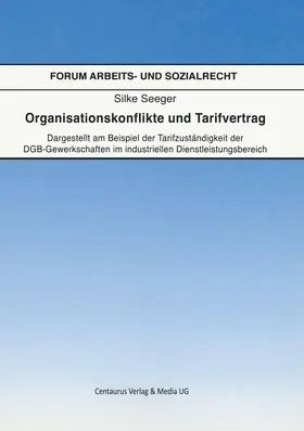Silke |  Organisationskonflikte und Tarifvertrag | Buch |  Sack Fachmedien