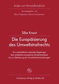 Knaut |  Die Europäisierung des Umweltstrafrechts | Buch |  Sack Fachmedien
