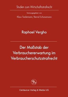 Vergho | Der Maßstab der Verbrauchererwartung im Verbraucherschutzstrafrecht | Buch | 978-3-8255-0731-2 | sack.de