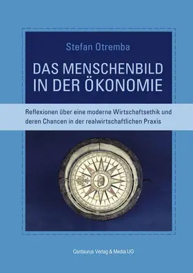 Otremba |  Das Menschenbild in der Ökonomie | Buch |  Sack Fachmedien