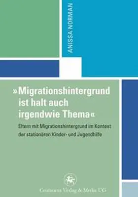 Norman |  "Migrationshintergrund ist halt auch irgendwie Thema" | Buch |  Sack Fachmedien