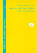 Egbert / Esser |  Migration and Labour Markets in the Social Sciences | Buch |  Sack Fachmedien