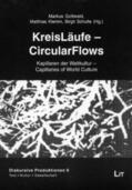 Gottwald / Klemm / Schulte |  KreisLäufe. Circular Flows | Buch |  Sack Fachmedien