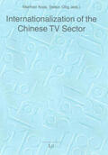 Kops / Ollig |  Internationalization of the Chinese TV Sector | Buch |  Sack Fachmedien