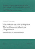 Wietersheim |  Schadensersatz nach erfolglosen Nachprüfungsverfahren im Vergaberecht | Buch |  Sack Fachmedien