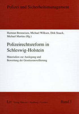Brenneisen / Wilksen / Staack | Polizeirechtsreform in Schleswig-Holstein | Buch | 978-3-8258-1069-6 | sack.de