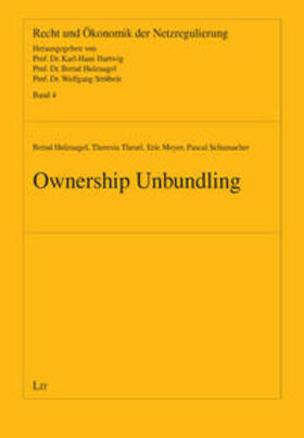 Holznagel / Theurl / Meyer | Ownership Unbundling | Buch | 978-3-8258-1131-0 | sack.de
