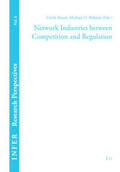 Bazart / Böheim |  Network Industries between Competition and Regulation | Buch |  Sack Fachmedien