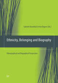 Apitzsch / Rosenthal / Anthias |  Ethnicity, Belonging and Biography | Buch |  Sack Fachmedien