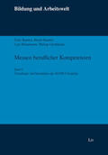 Rauner / Haasler / Heinemann |  Messen beruflicher Kompetenzen. Teilband 1 | Buch |  Sack Fachmedien