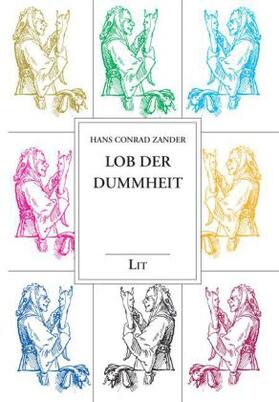 Zander |  Lob der Dummheit | Buch |  Sack Fachmedien