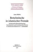 Müller |  Bettelmönche in islamischer Fremde | Buch |  Sack Fachmedien
