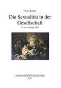 Runkel |  Die Sexualität in der Gesellschaft | Buch |  Sack Fachmedien
