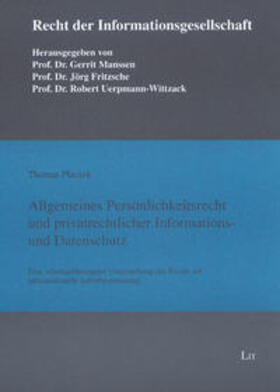 Placzek |  Allgemeines Persönlichkeitsrecht und privatrechtlicher Informations- und Datenschutz | Buch |  Sack Fachmedien
