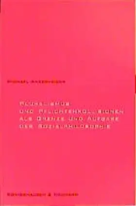 Anderheiden |  Pluralismus und Pflichtenkollisionen als Grenze und Aufgabe der Sozialphilosophie | Buch |  Sack Fachmedien